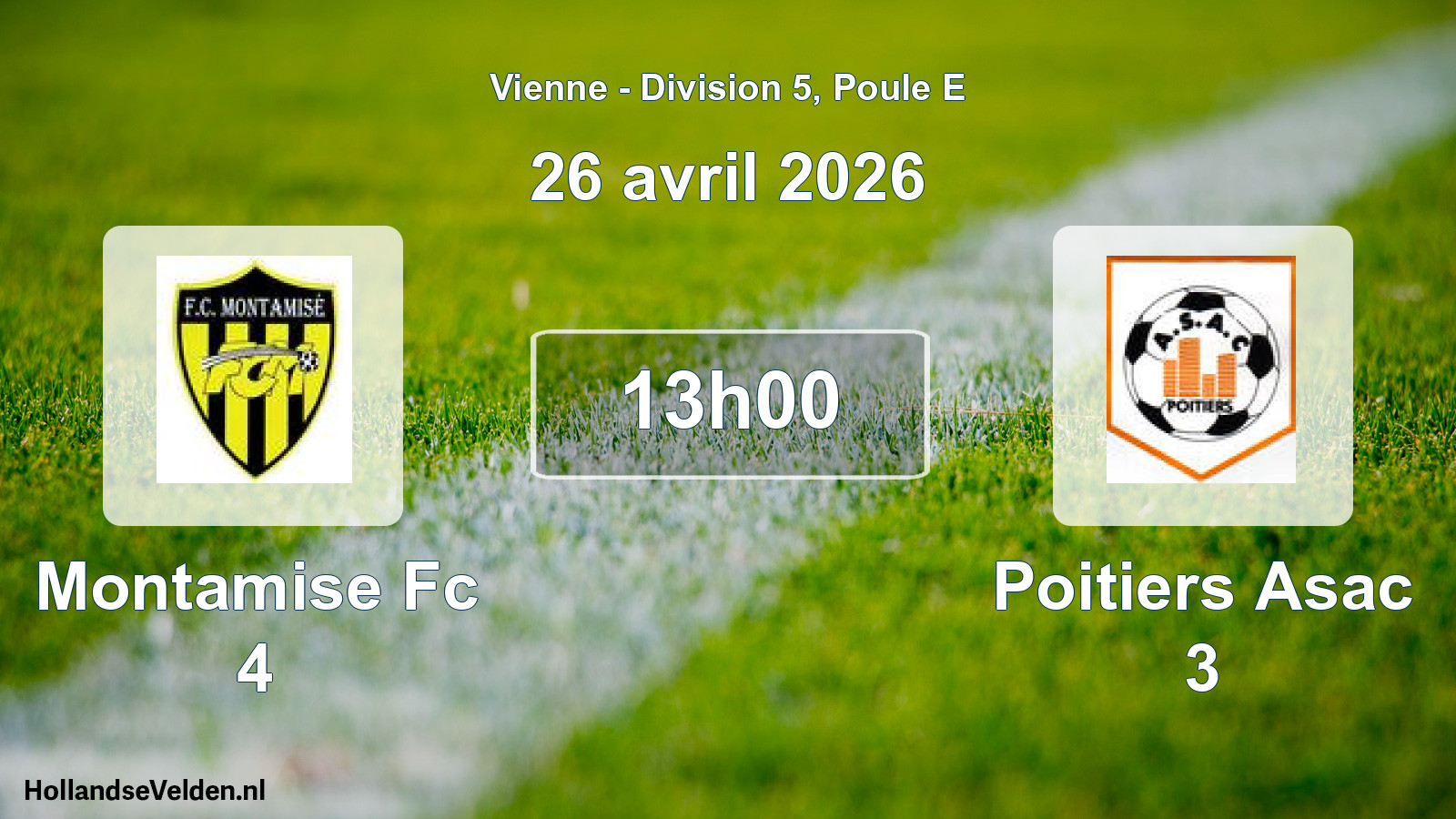 Geplande wedstrijd: Montamise Fc 4 - Poitiers Asac 3 (26 avril 2026)