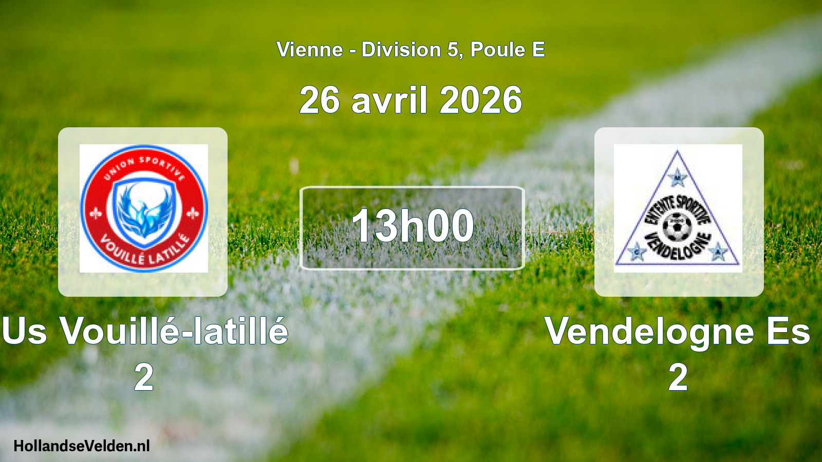 Geplande wedstrijd: Us Vouillé-latillé 2 - Vendelogne Es 2 (26 avril 2026)
