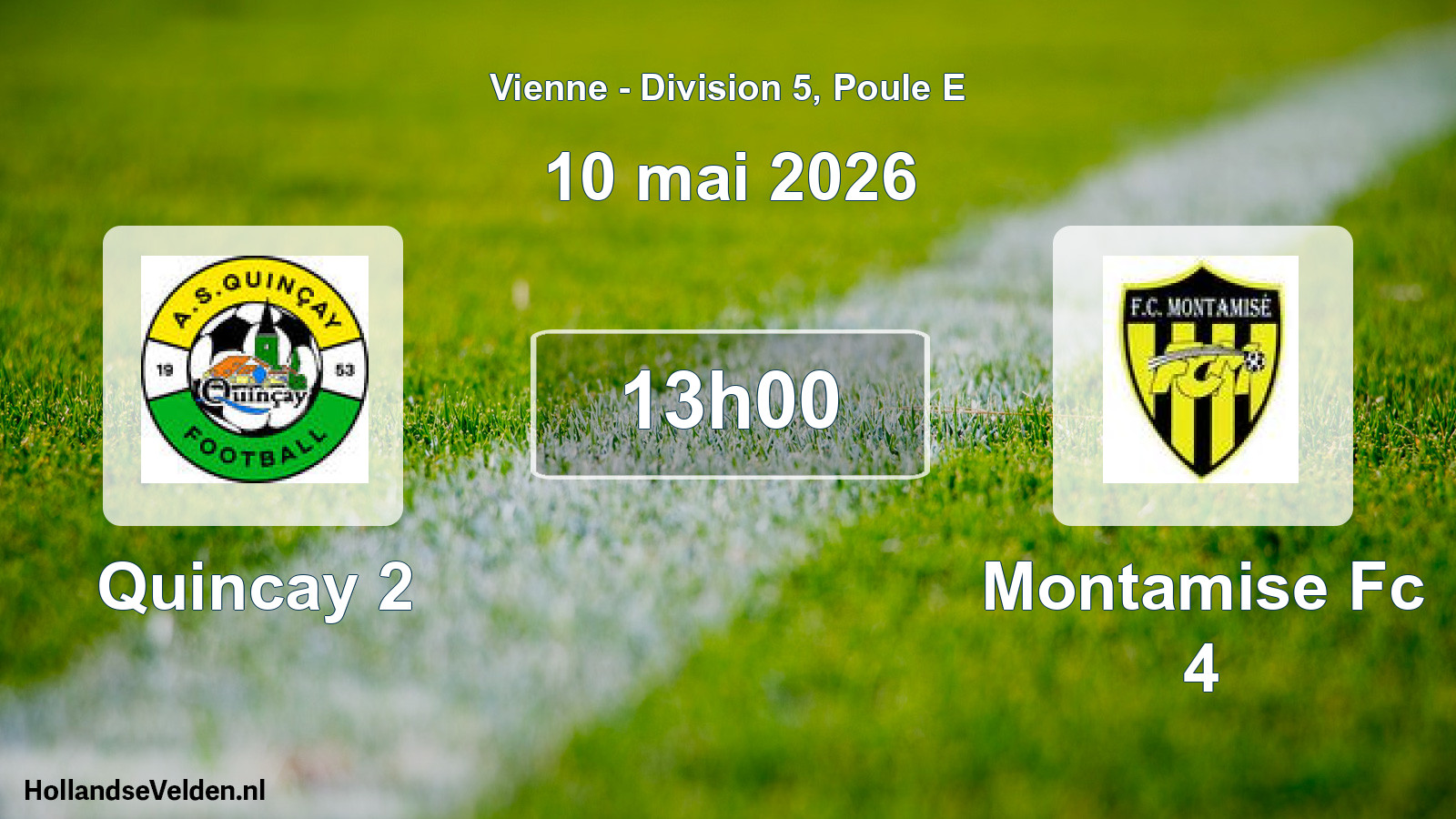 Scheduled Match: Quincay 2 - Montamise Fc 4 (10 May 2026)