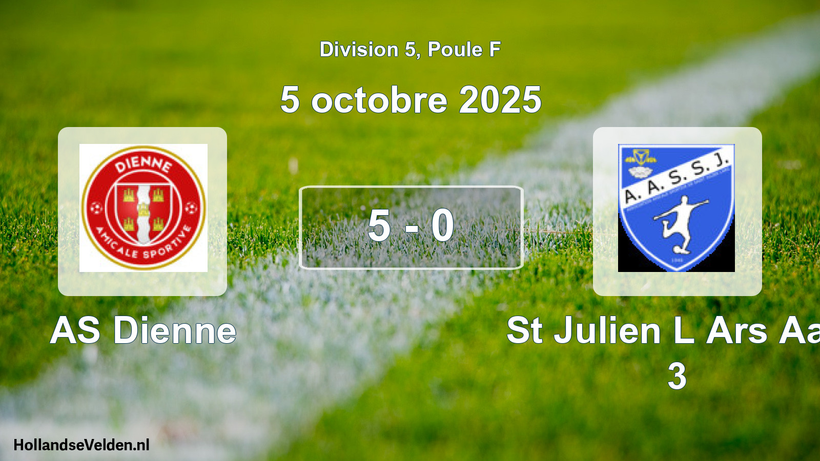 Total number of matches played: AS Dienne - St Julien L Ars Aas 3 5 - 0 (5 October 2025)