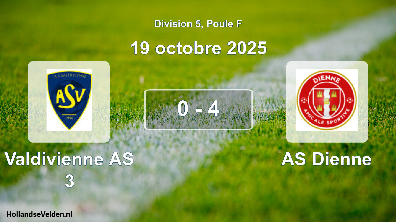 Total number of matches played: Valdivienne AS 3 - AS Dienne 0 - 4 (19 October 2025)