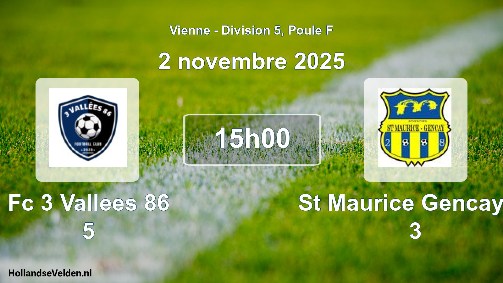 Geplande wedstrijd: Fc 3 Vallees 86 5 - St Maurice Gencay E. 3 (2 novembre 2025)