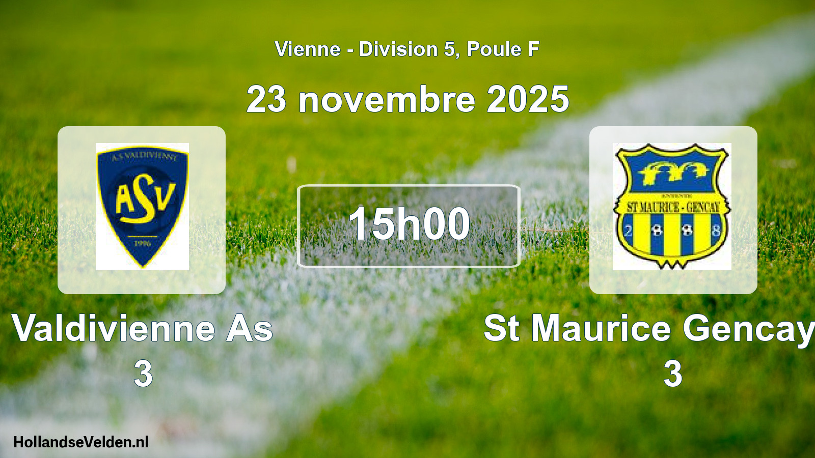 Geplande wedstrijd: Valdivienne As 3 - St Maurice Gencay E. 3 (23 novembre 2025)
