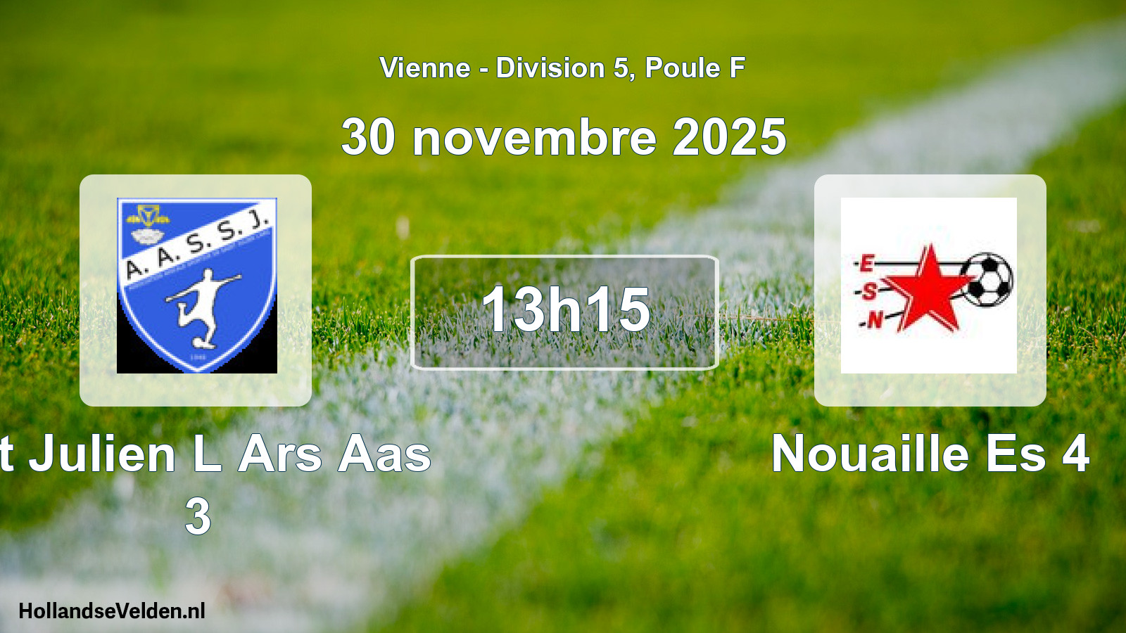 Geplande wedstrijd: St Julien L Ars Aas 3 - Nouaille Es 4 (30 novembre 2025)