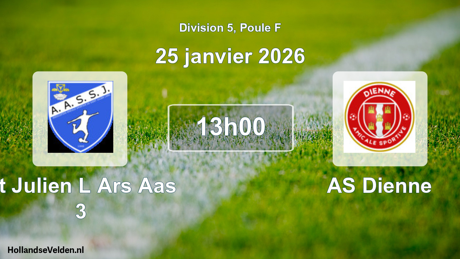 Scheduled Match: St Julien L Ars Aas 3 - AS Dienne (25 January 2026)