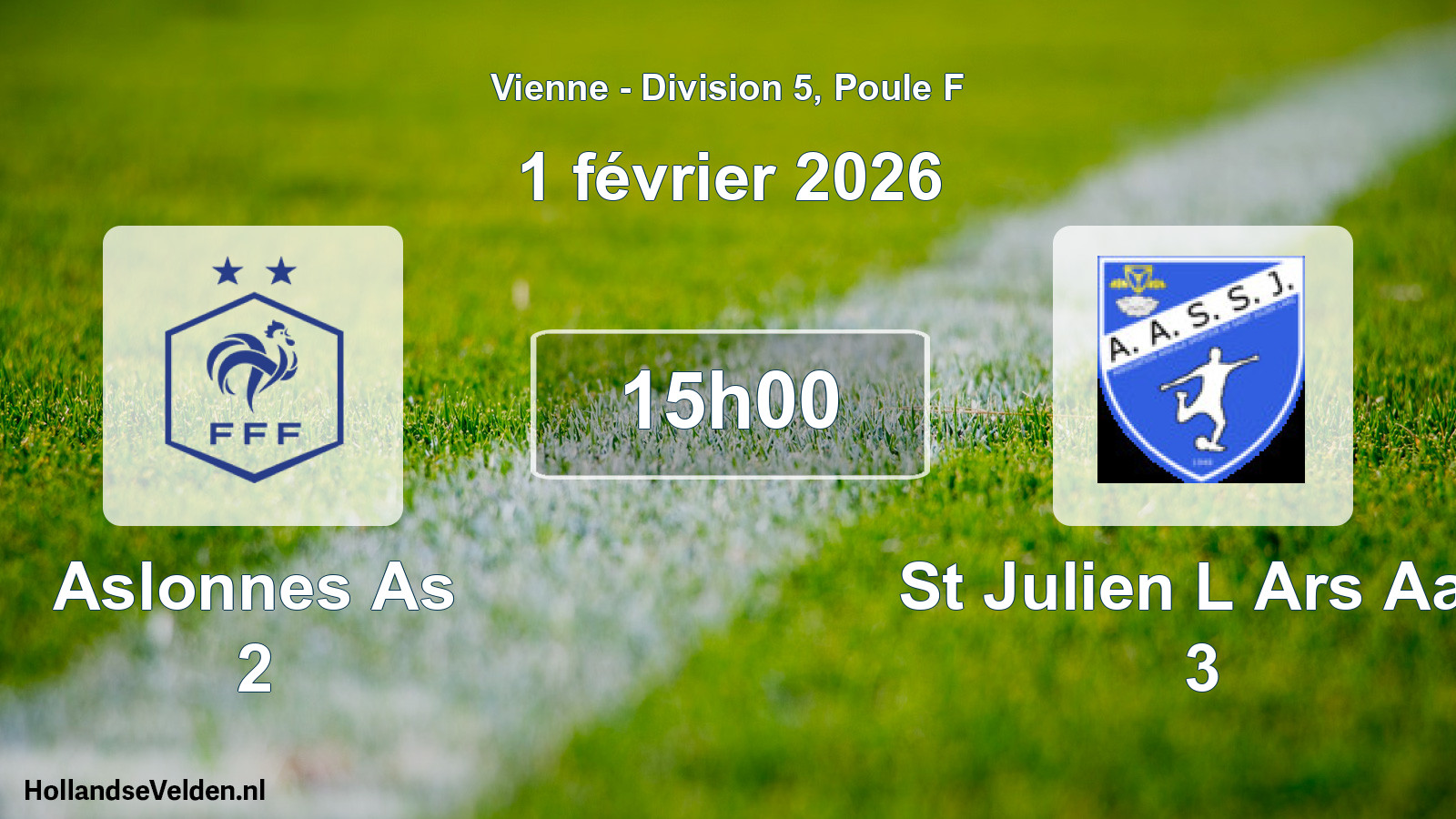 Geplande wedstrijd: Aslonnes As 2 - St Julien L Ars Aas 3 (1 février 2026)