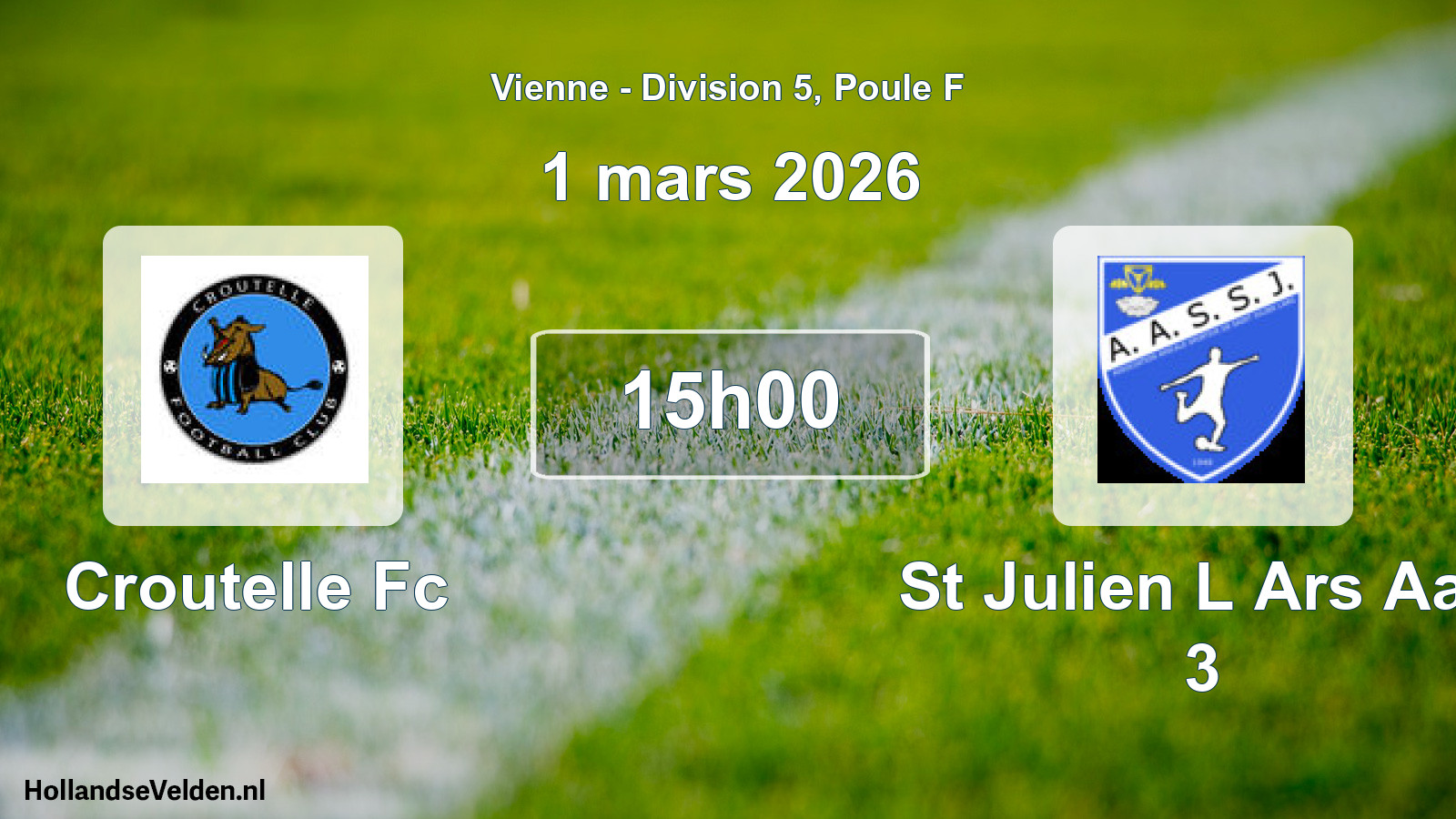 Scheduled Match: Croutelle Fc - St Julien L Ars Aas 3 (1 March 2026)