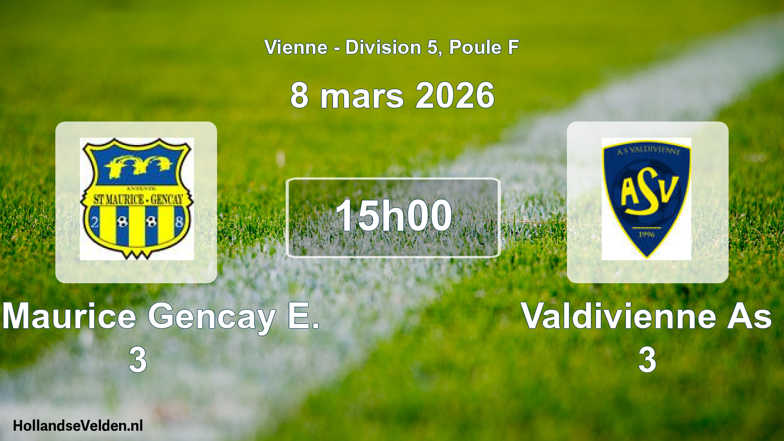 Geplande wedstrijd: St Maurice Gencay E. 3 - Valdivienne As 3 (8 mars 2026)