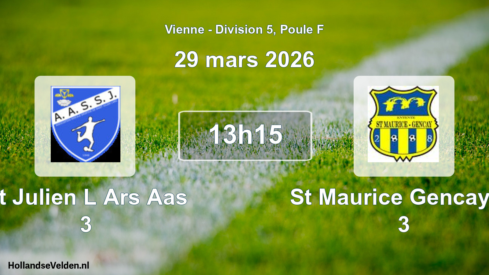 Geplande wedstrijd: St Julien L Ars Aas 3 - St Maurice Gencay E. 3 (29 mars 2026)