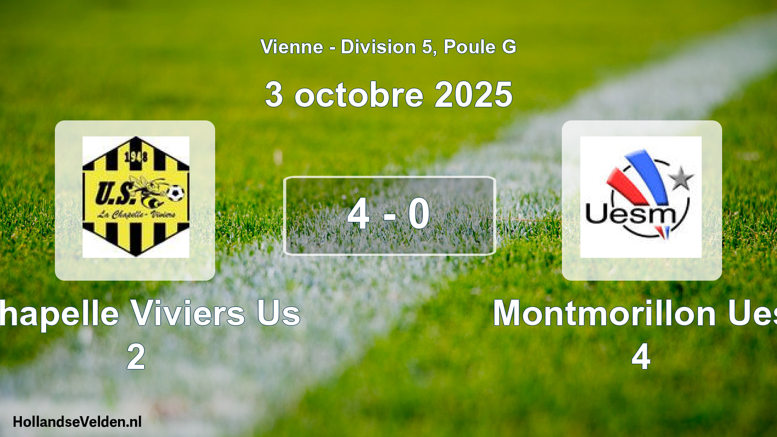 Gespeelde wedstrijd: Chapelle Viviers Us 2 - Montmorillon Ues 4 4 - 0 (3 octobre 2025)