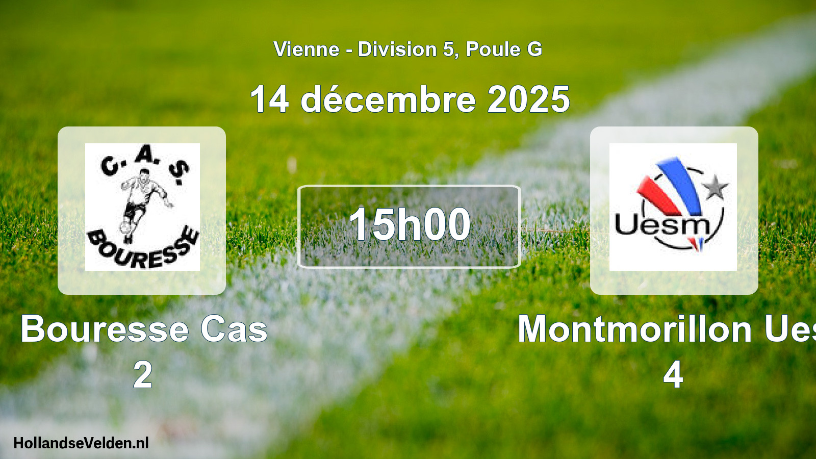 Geplande wedstrijd: Bouresse Cas 2 - Montmorillon Ues 4 (14 décembre 2025)