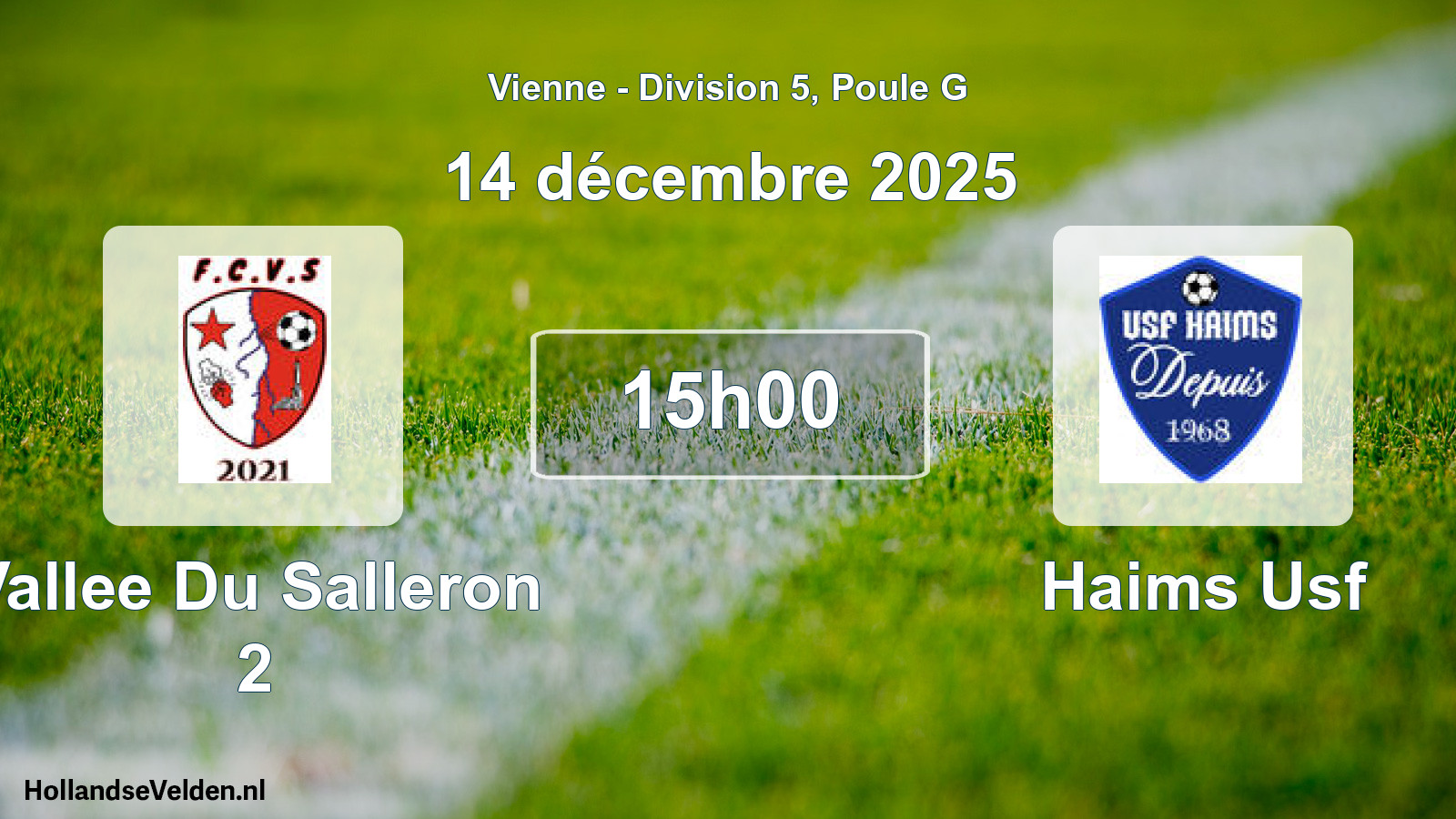 Geplande wedstrijd: Vallee Du Salleron 2 - Haims Usf (14 décembre 2025)