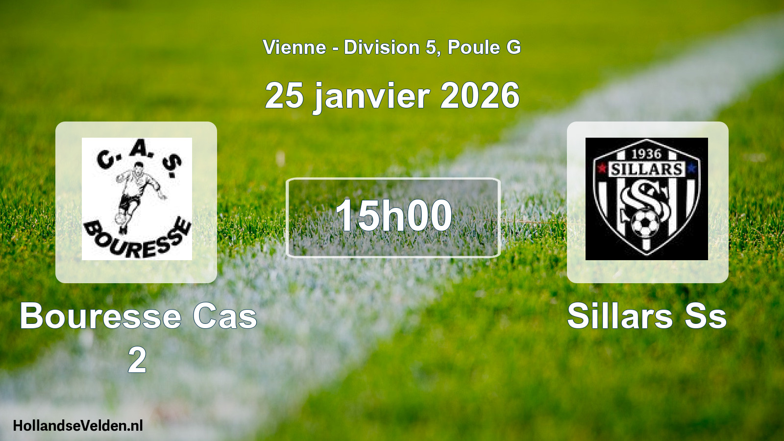 Scheduled Match: Bouresse Cas 2 - Sillars Ss (25 January 2026)