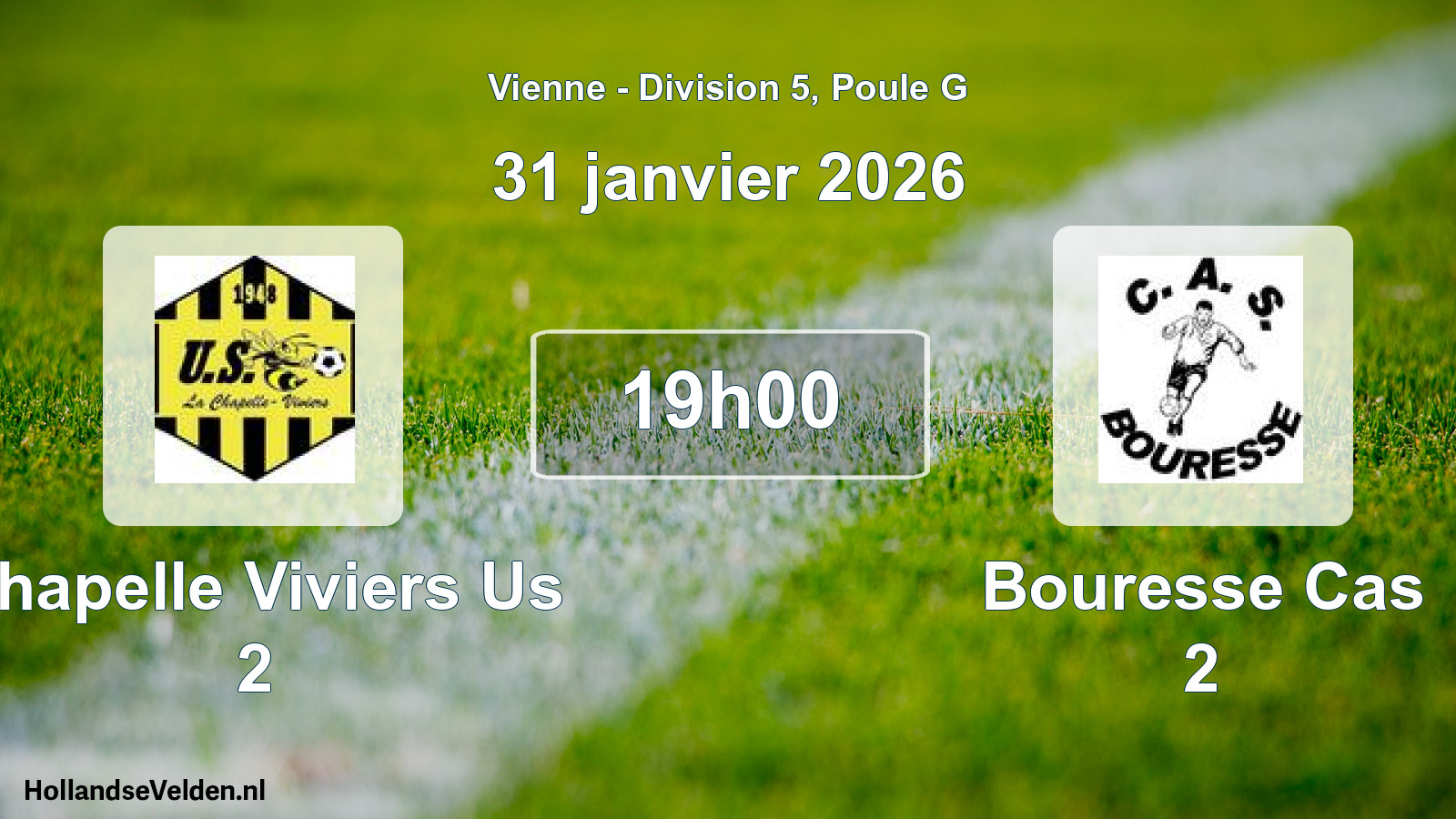 Geplande wedstrijd: Chapelle Viviers Us 2 - Bouresse Cas 2 (31 janvier 2026)