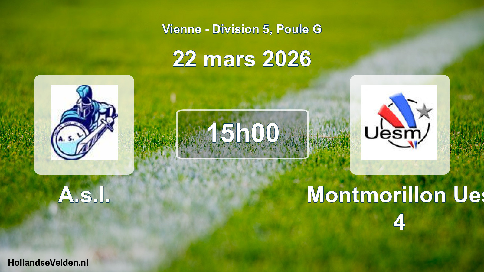 Scheduled Match: A.s.l. - Montmorillon Ues 4 (22 March 2026)