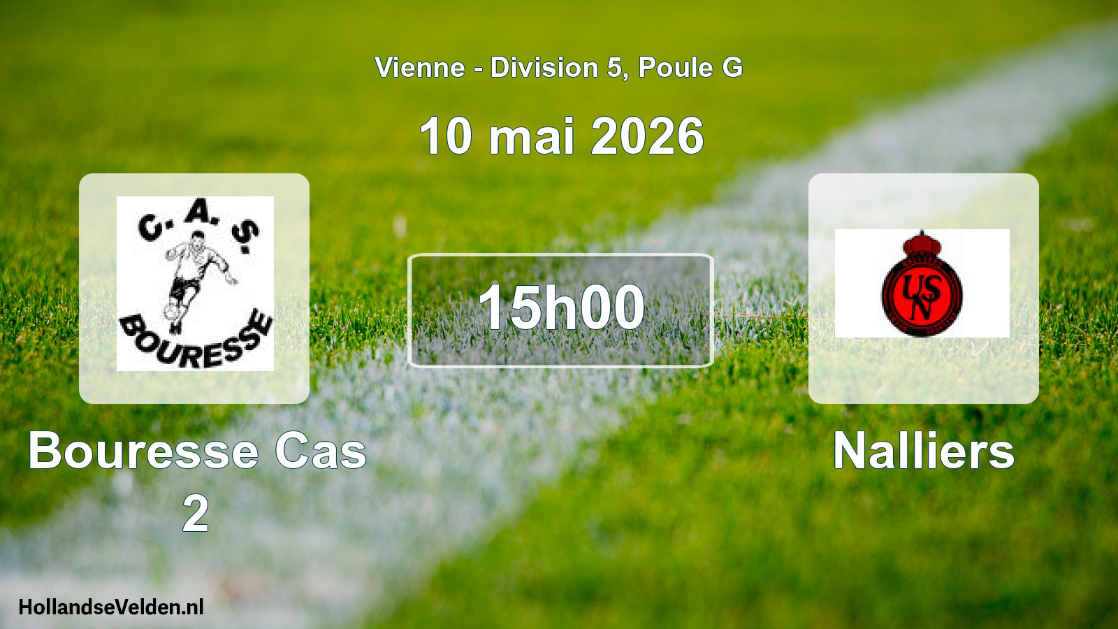 Scheduled Match: Bouresse Cas 2 - Nalliers (10 May 2026)