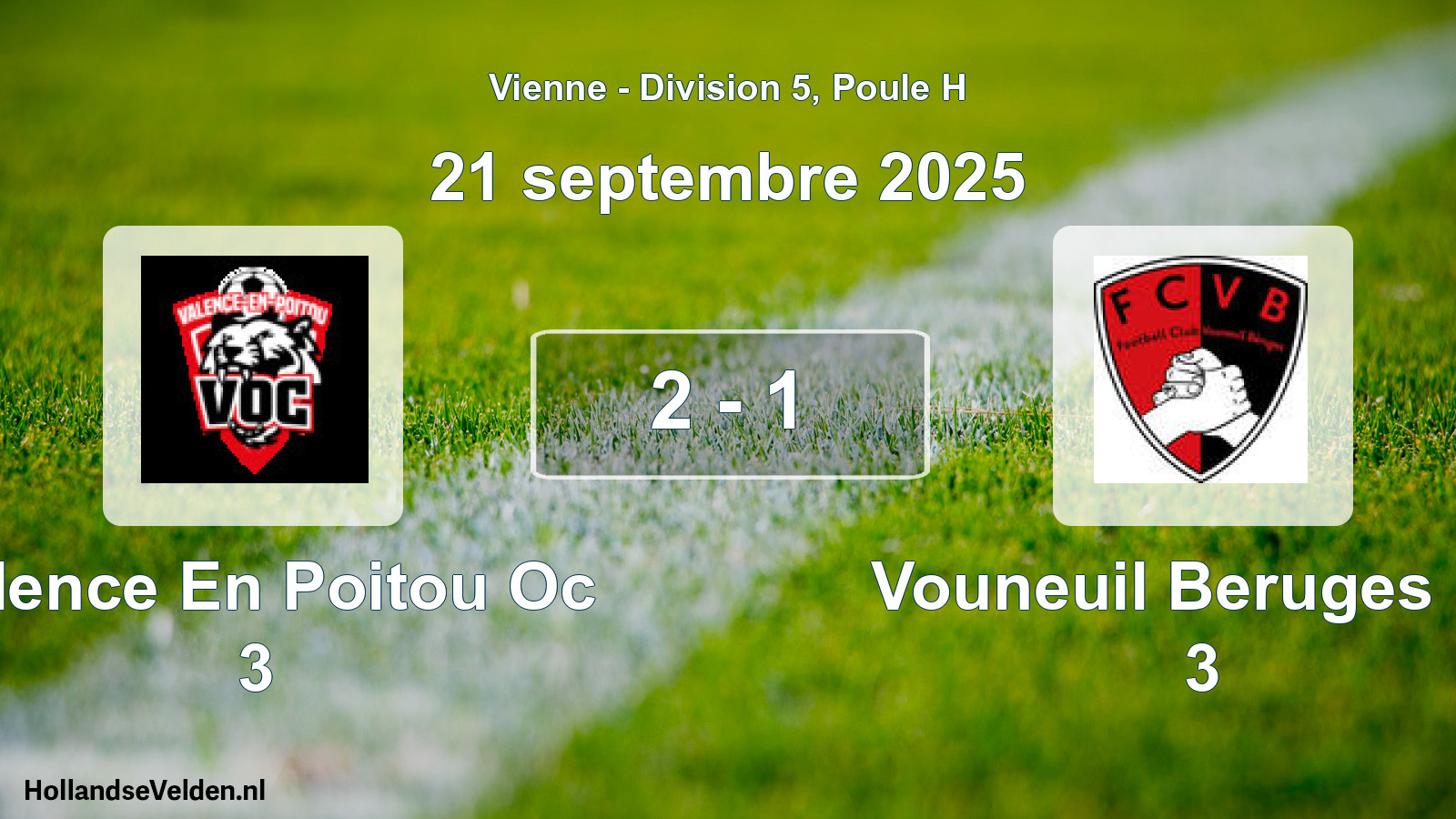 Gespeelde wedstrijd: Valence En Poitou Oc 3 - Vouneuil Beruges Fc 3 2 - 1 (21 septembre 2025)