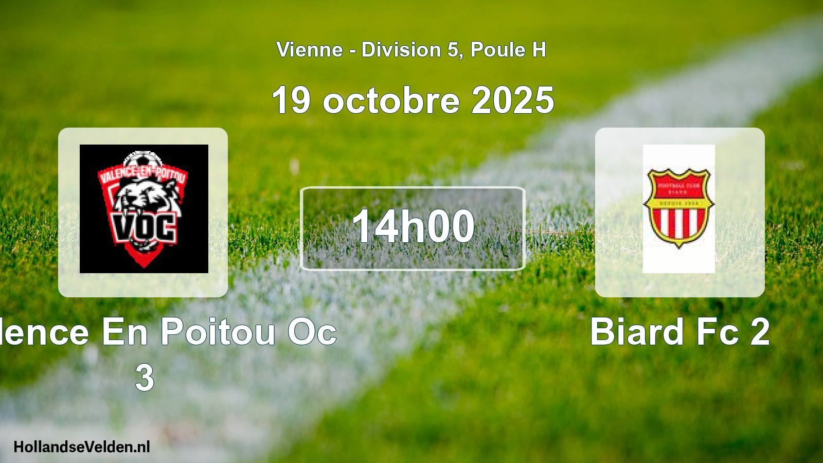 Geplande wedstrijd: Valence En Poitou Oc 3 - Biard Fc 2 (19 octobre 2025)
