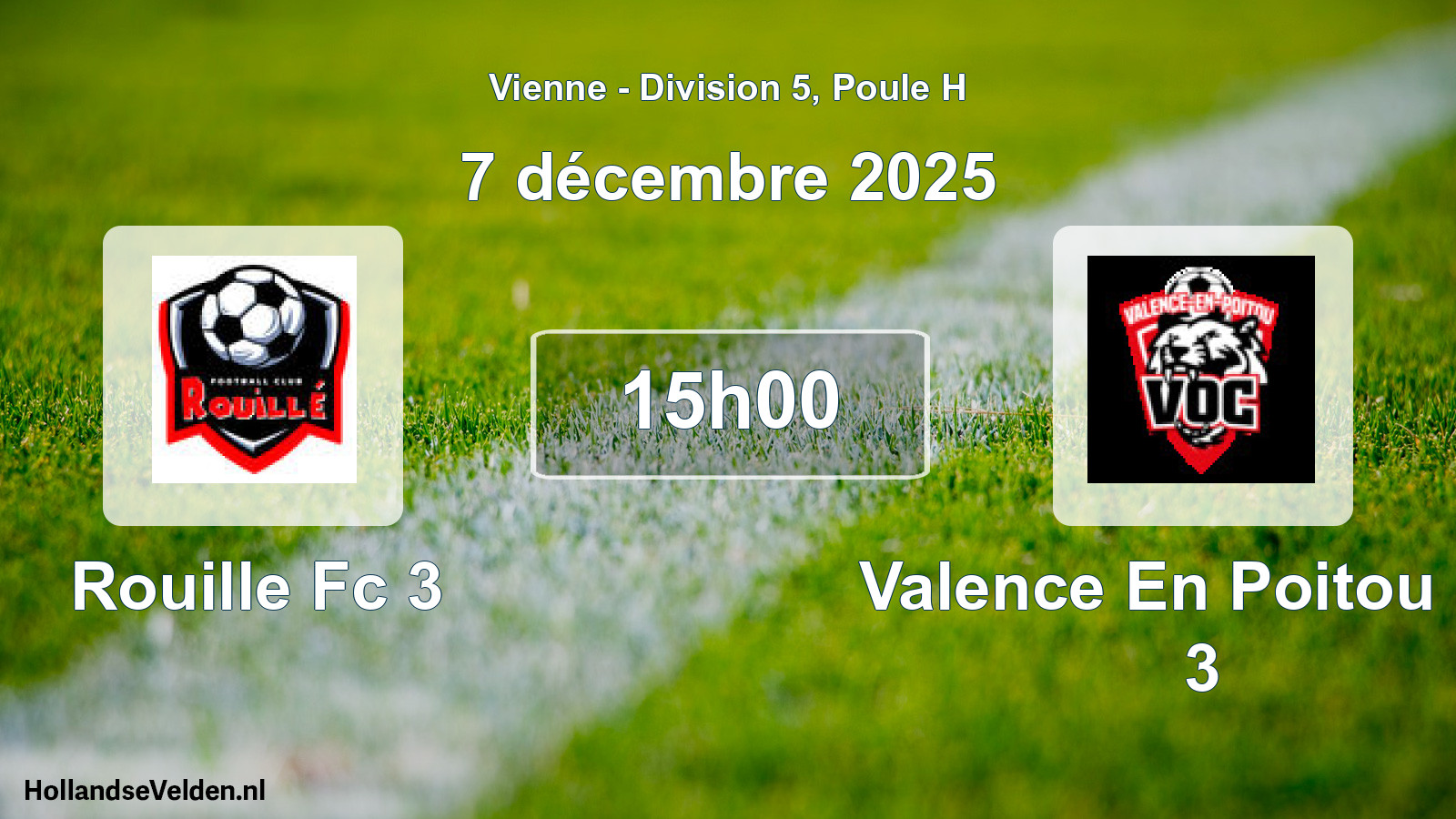 Geplande wedstrijd: Rouille Fc 3 - Valence En Poitou Oc 3 (7 décembre 2025)