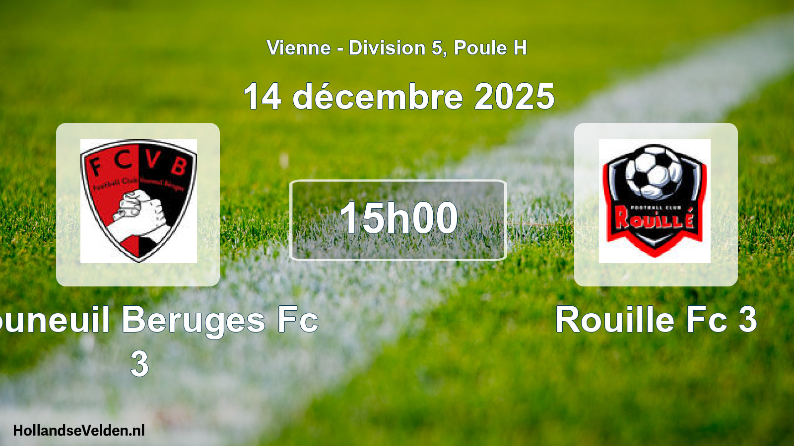 Geplande wedstrijd: Vouneuil Beruges Fc 3 - Rouille Fc 3 (14 décembre 2025)