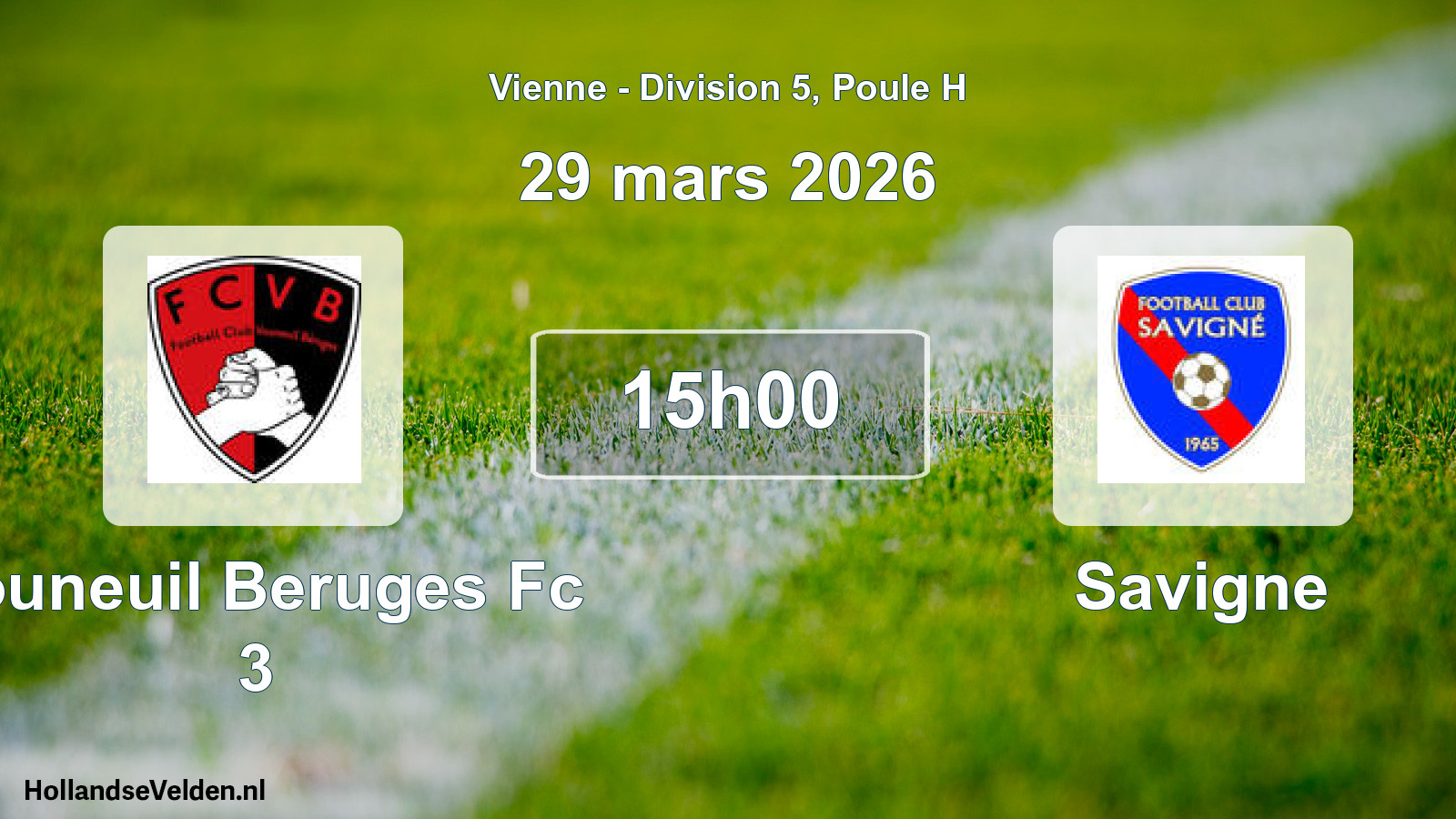 Geplande wedstrijd: Vouneuil Beruges Fc 3 - Savigne (29 mars 2026)