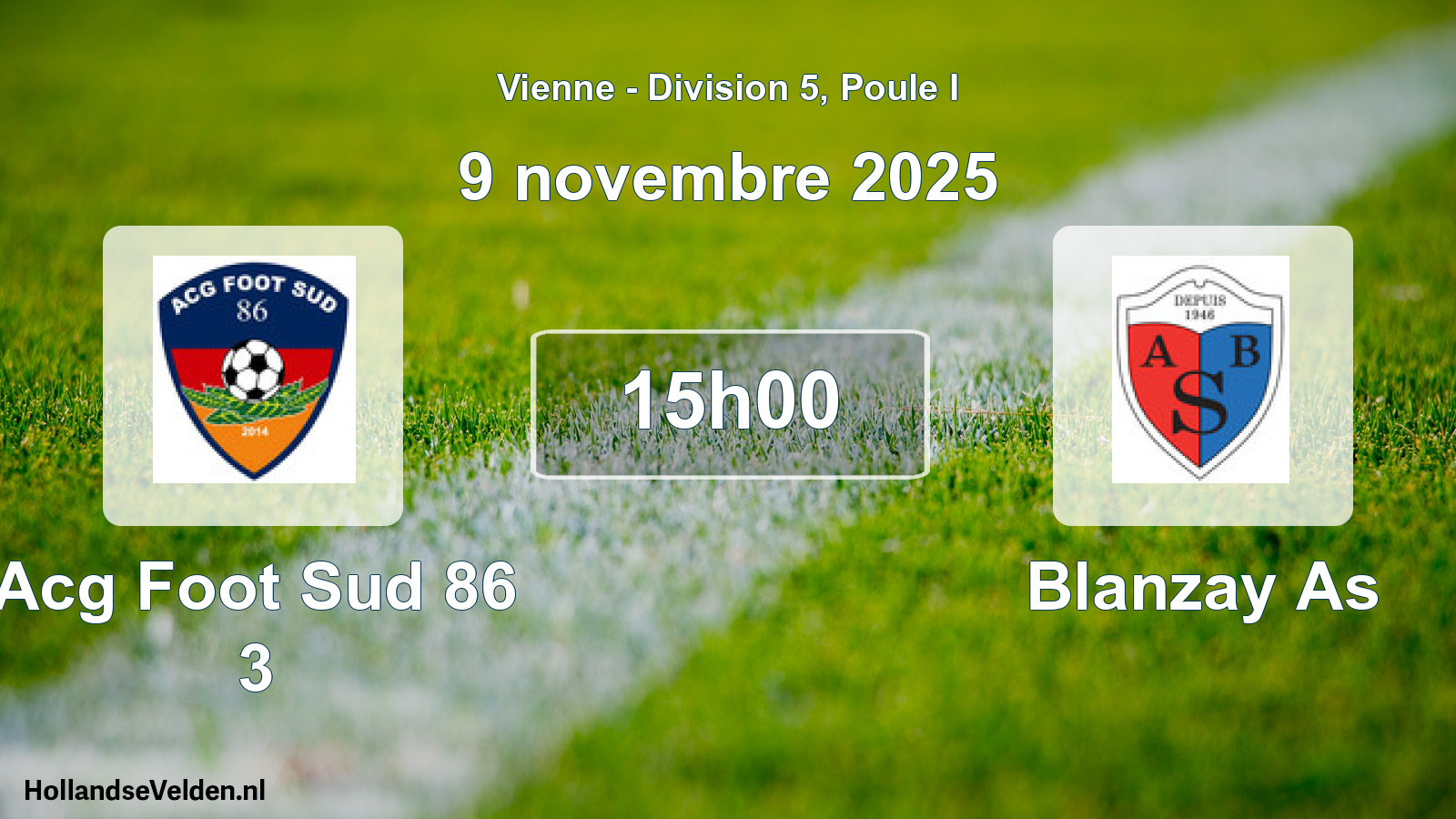 Geplande wedstrijd: Acg Foot Sud 86 3 - Blanzay As (9 novembre 2025)