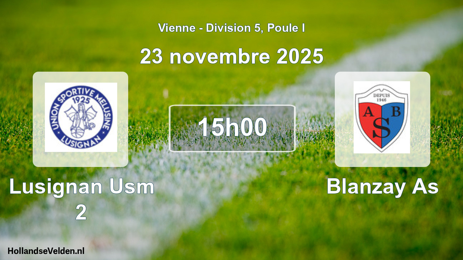 Geplande wedstrijd: Lusignan Usm 2 - Blanzay As (23 novembre 2025)