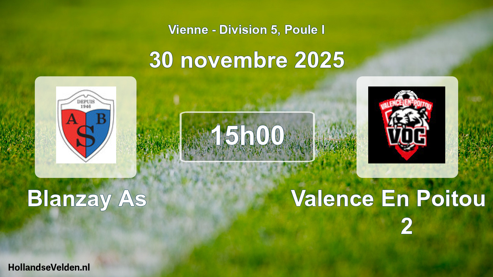 Scheduled Match: Blanzay As - Valence En Poitou Oc 2 (30 November 2025)