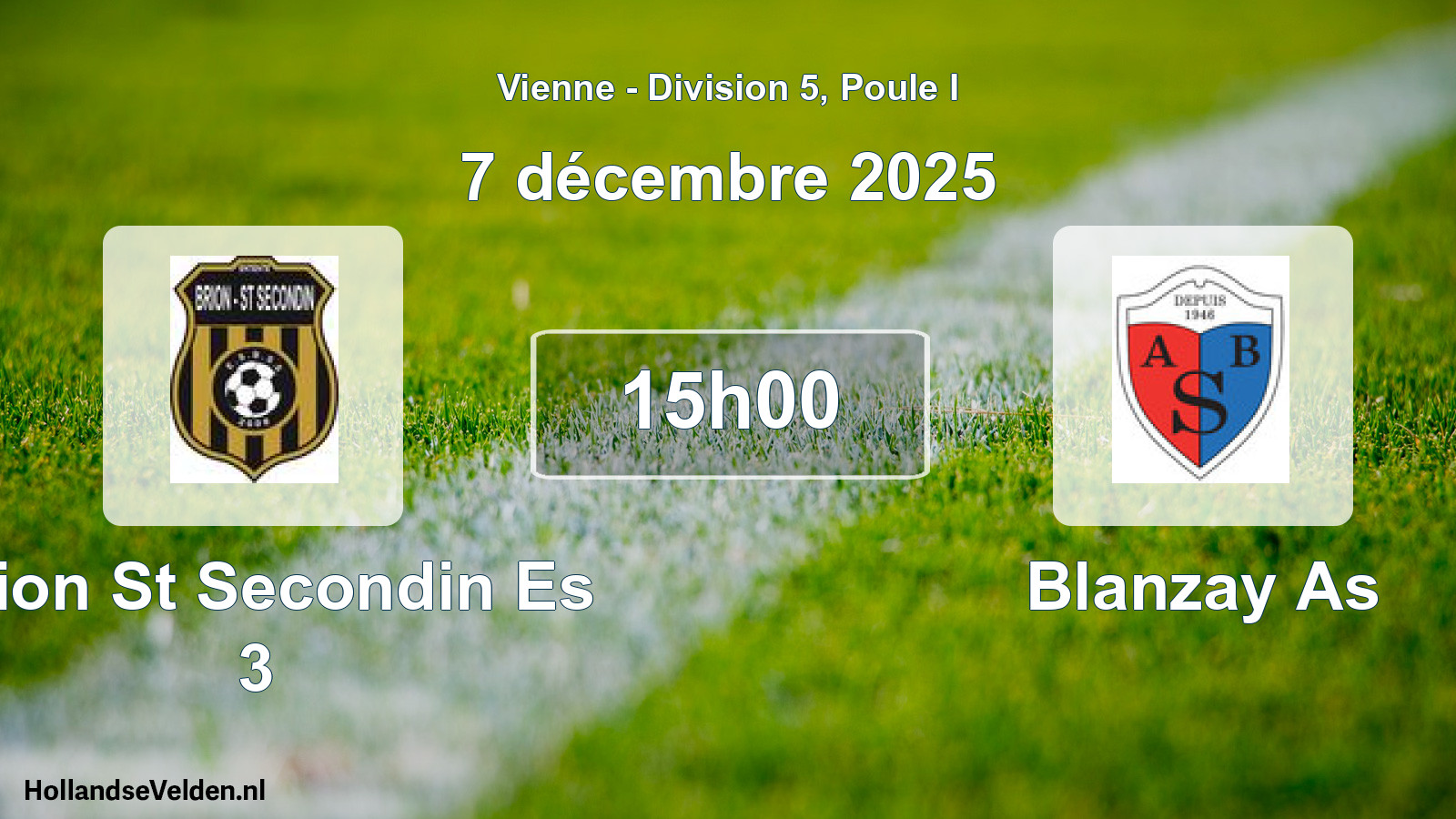 Geplande wedstrijd: Brion St Secondin Es 3 - Blanzay As (7 décembre 2025)