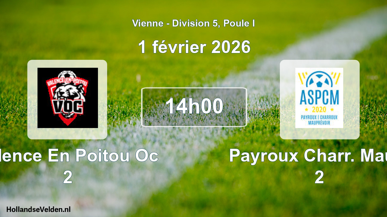 Geplande wedstrijd: Valence En Poitou Oc 2 - Payroux Charr. Maup. 2 (1 février 2026)