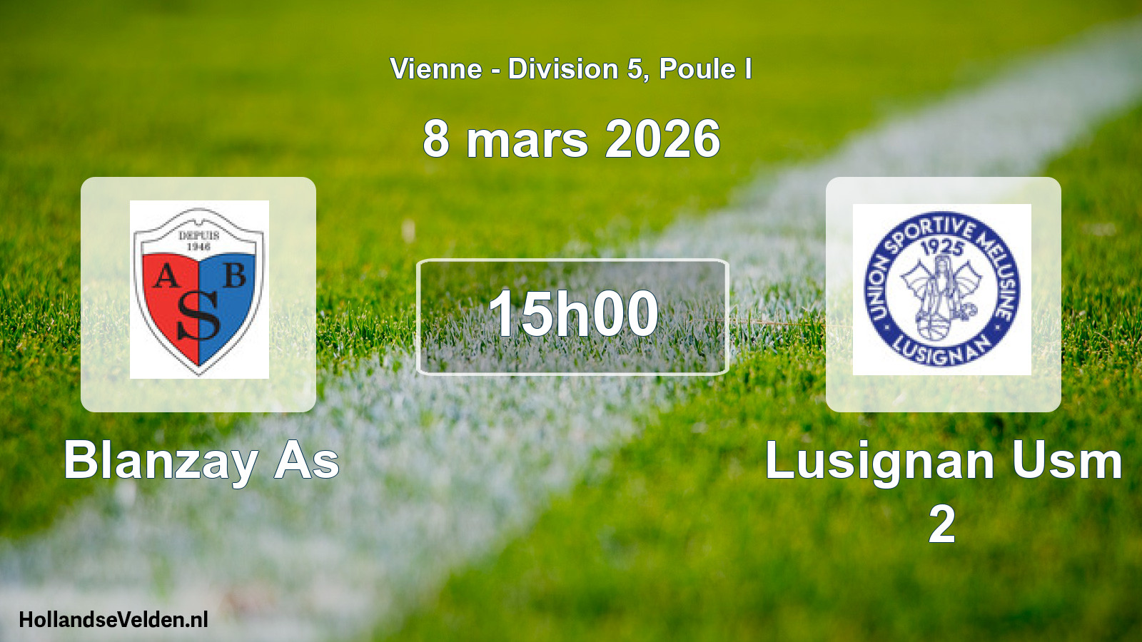 Geplande wedstrijd: Blanzay As - Lusignan Usm 2 (8 mars 2026)