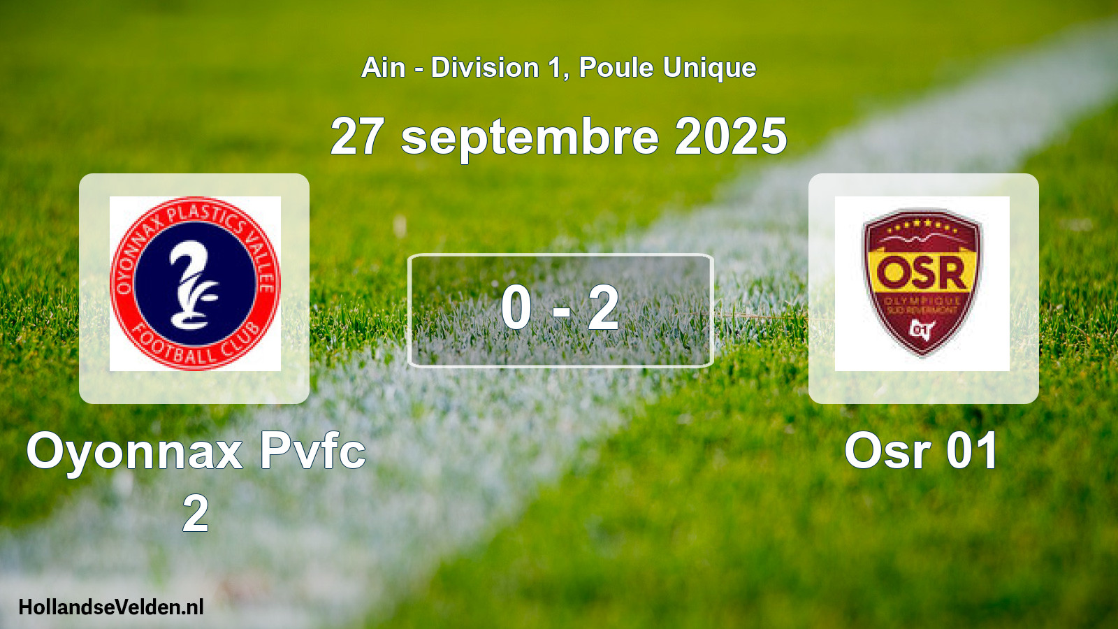 Gespeelde wedstrijd: Oyonnax Pvfc 2 - Osr 01 0 - 2 (27 september 2025)