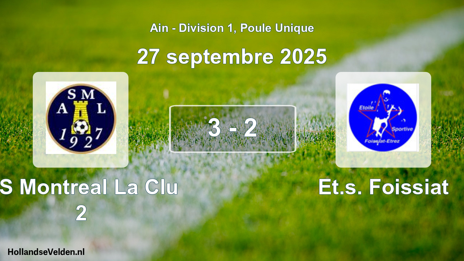 Gespeelde wedstrijd: AS Montreal La Clu 2 - Et.s. Foissiat 3 - 2 (27 september 2025)