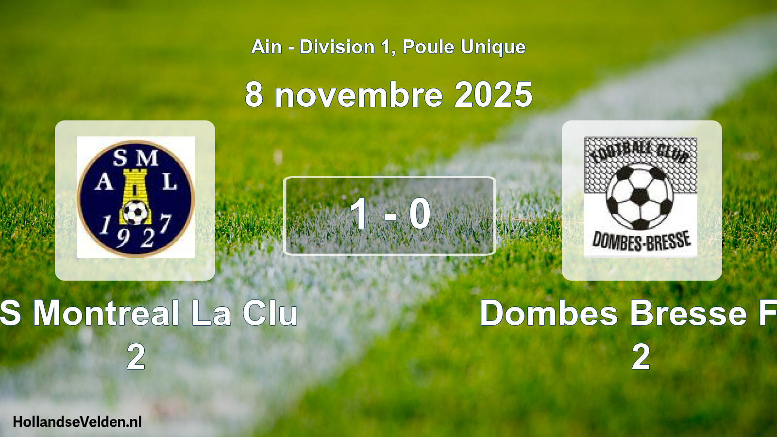 Gespeelde wedstrijd: AS Montreal La Clu 2 - Dombes Bresse FC 2 1 - 0 (8 november 2025)