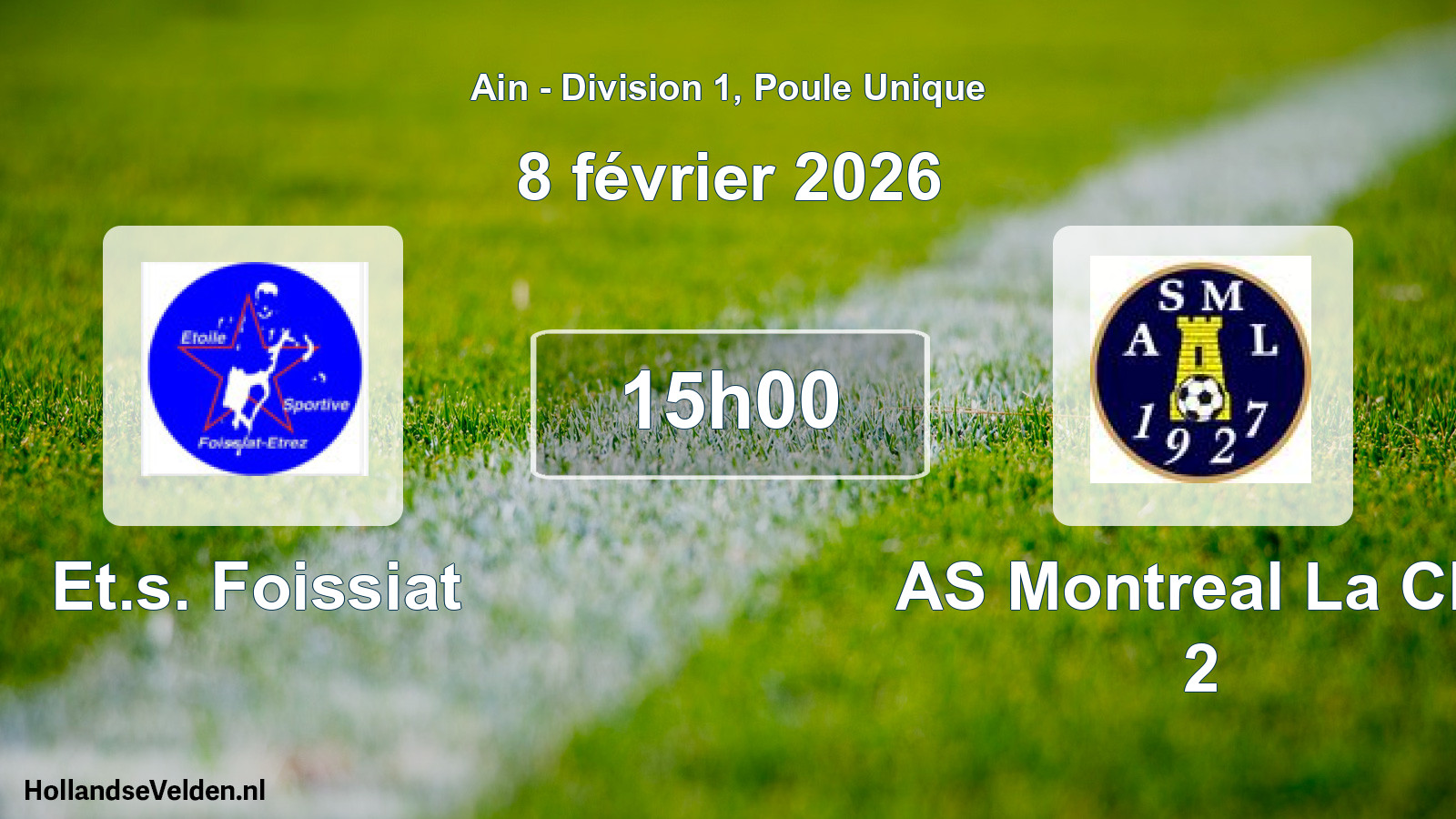 Geplande wedstrijd: Et.s. Foissiat - AS Montreal La Clu 2 (8 februari 2026)