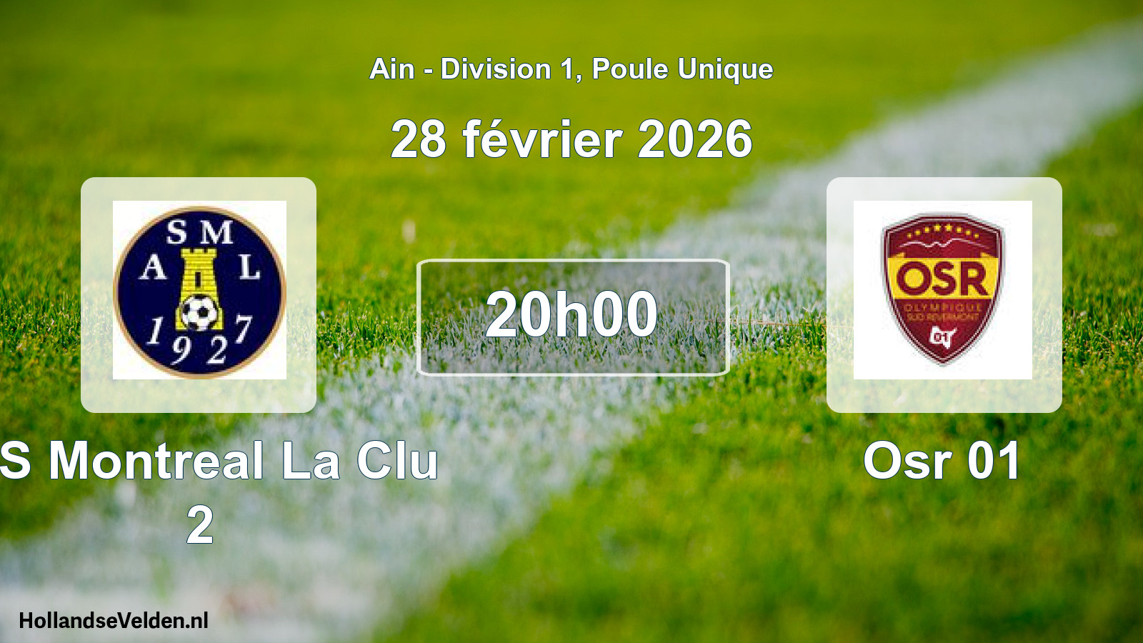 Geplande wedstrijd: AS Montreal La Clu 2 - Osr 01 (28 februari 2026)