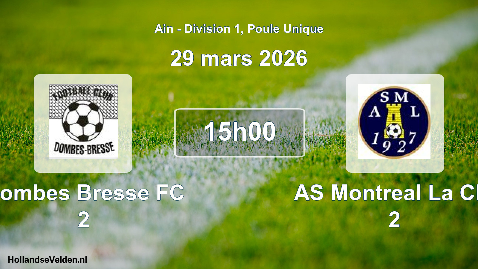 Geplande wedstrijd: Dombes Bresse FC 2 - AS Montreal La Clu 2 (29 maart 2026)
