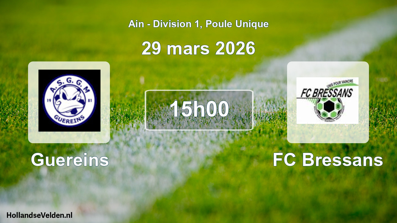 Geplande wedstrijd: Guereins - FC Bressans (29 maart 2026)