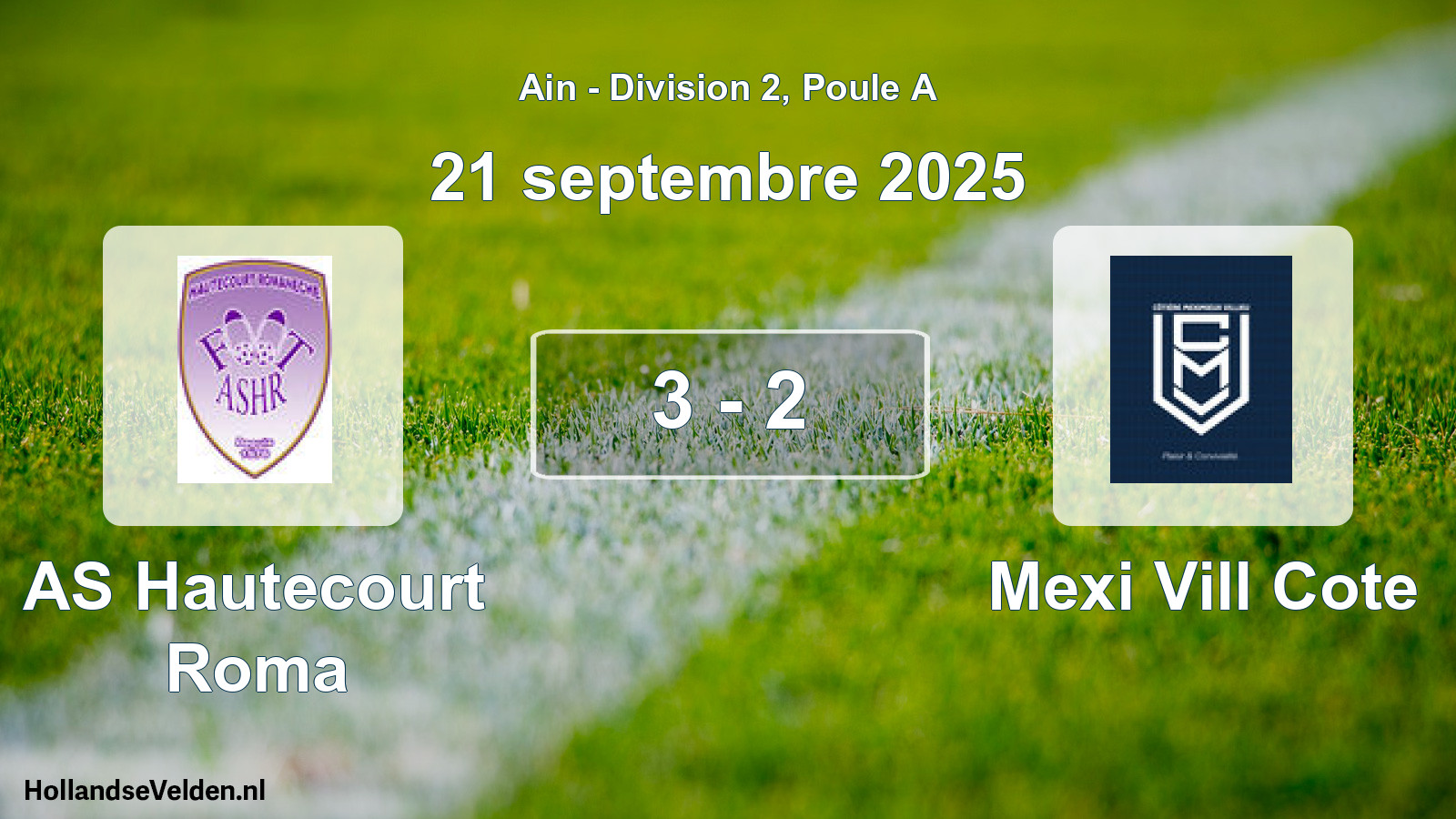 Match joué: AS Hautecourt Roma - Mexi Vill Cote 3 - 2 (21 septembre 2025)