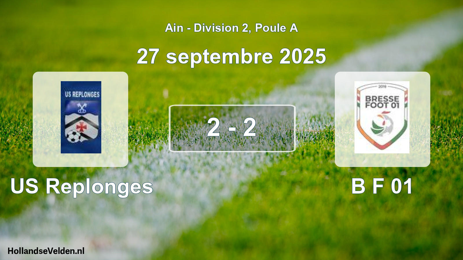 Gespeelde wedstrijd: US Replonges - B F 01 2 - 2 (27 september 2025)