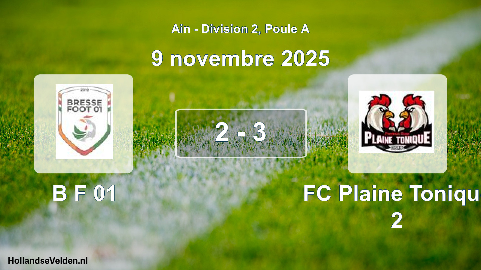 Gespeelde wedstrijd: B F 01 - FC Plaine Tonique 2 2 - 3 (9 november 2025)