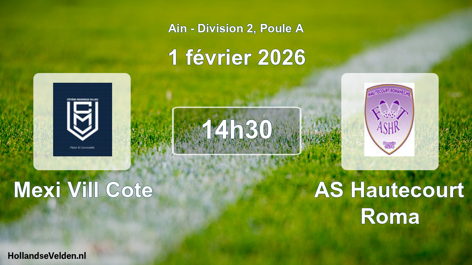 Geplande wedstrijd: Mexi Vill Cote - AS Hautecourt Roma (1 februari 2026)