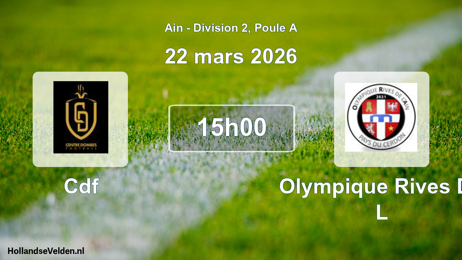 Geplande wedstrijd: Cdf - Olympique Rives De L (22 maart 2026)