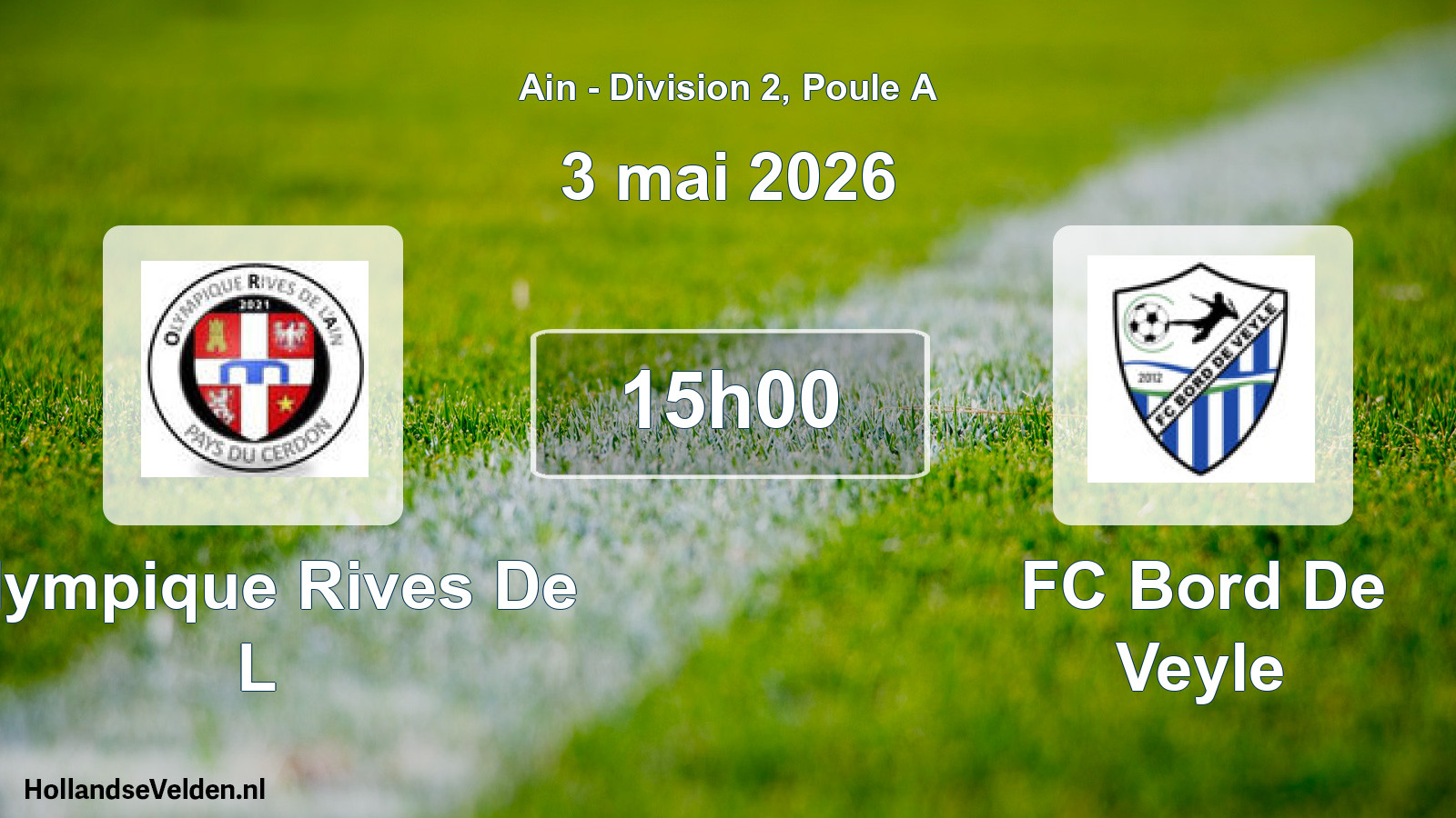 Geplande wedstrijd: Olympique Rives De L - FC Bord De Veyle (3 mei 2026)