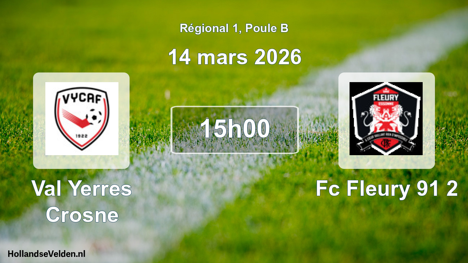 Scheduled Match: Val Yerres Crosne - Fc Fleury 91 2 (14 March 2026)