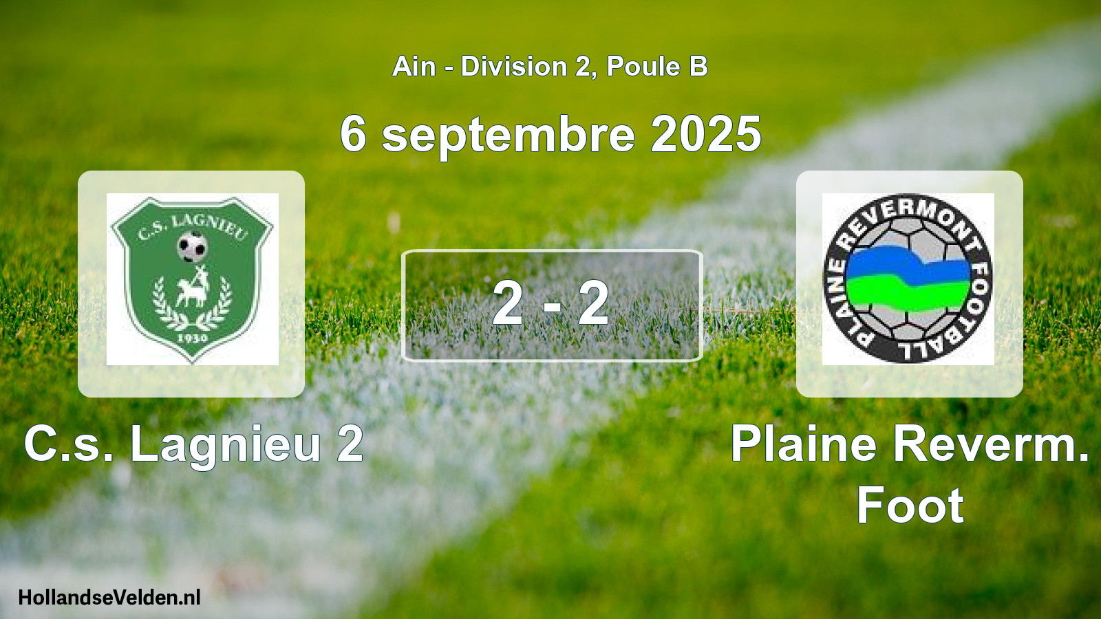 Gespeelde wedstrijd: C.s. Lagnieu 2 - Plaine Reverm. Foot 2 - 2 (6 september 2025)