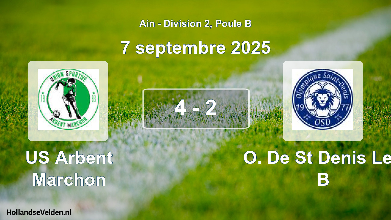 Gespeelde wedstrijd: US Arbent Marchon - O. De St Denis Les B 4 - 2 (7 september 2025)