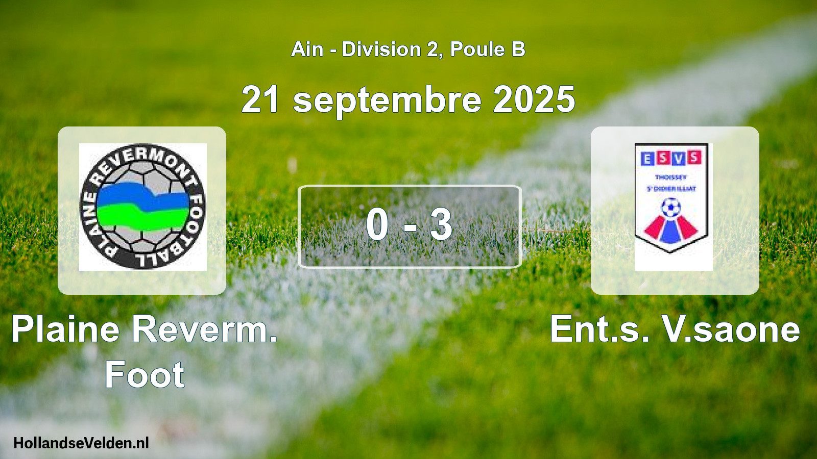 Gespeelde wedstrijd: Plaine Reverm. Foot - Ent.s. V.saone 0 - 3 (21 september 2025)
