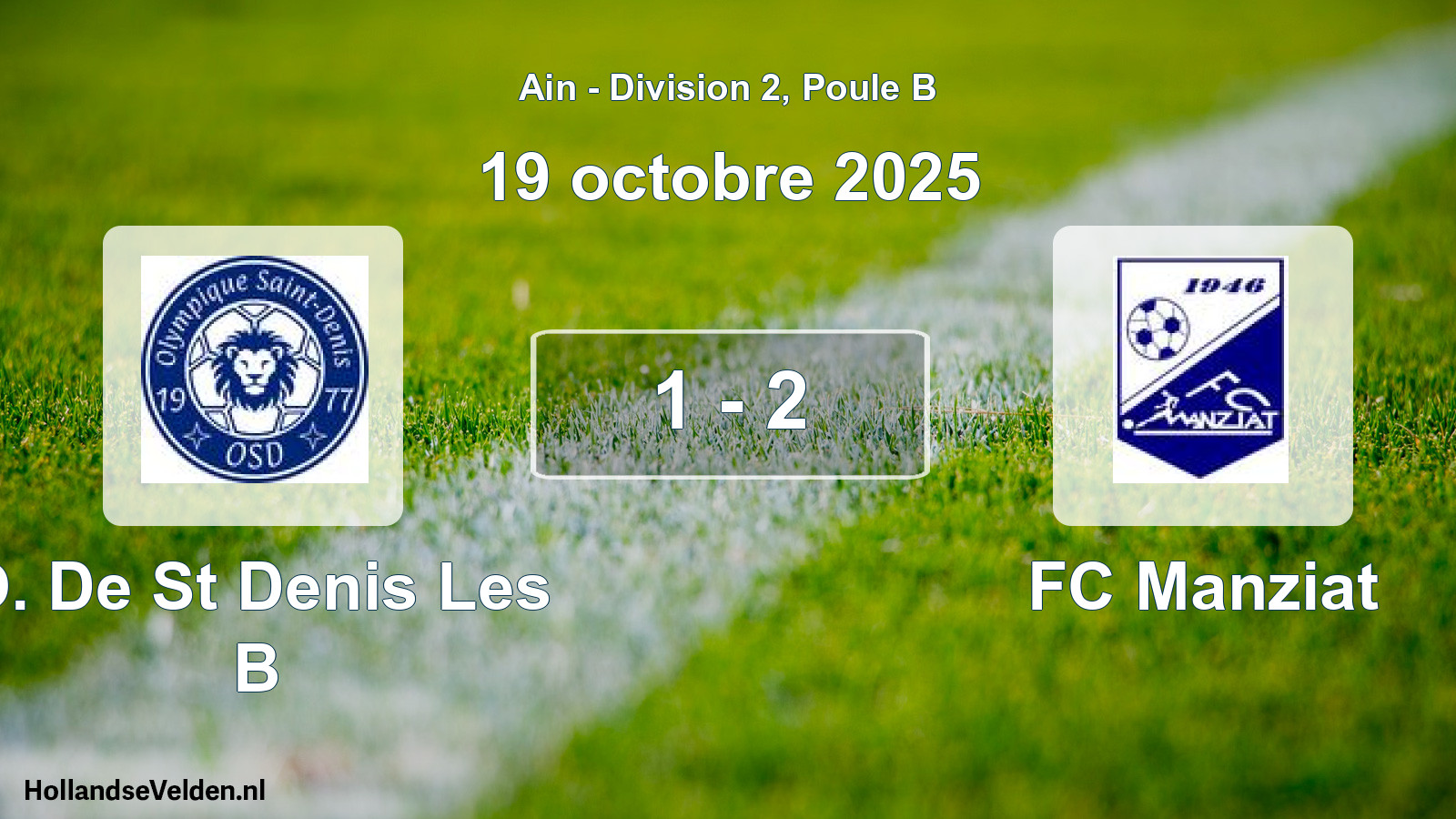Gespeelde wedstrijd: O. De St Denis Les B - FC Manziat 1 - 2 (19 oktober 2025)