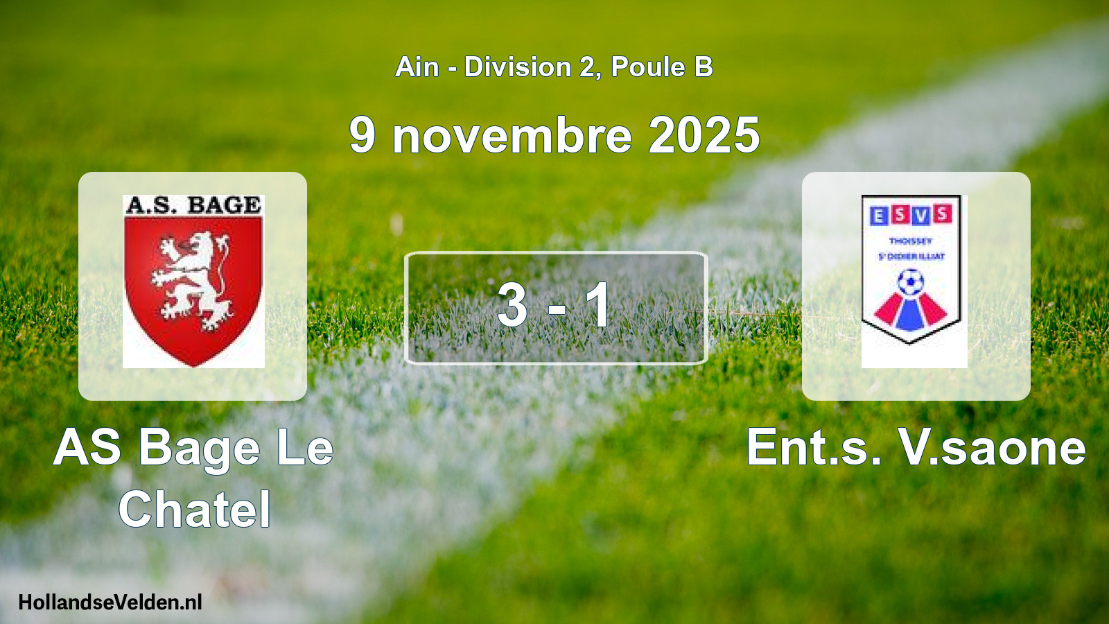 Match joué: AS Bage Le Chatel - Ent.s. V.saone 3 - 1 (9 novembre 2025)